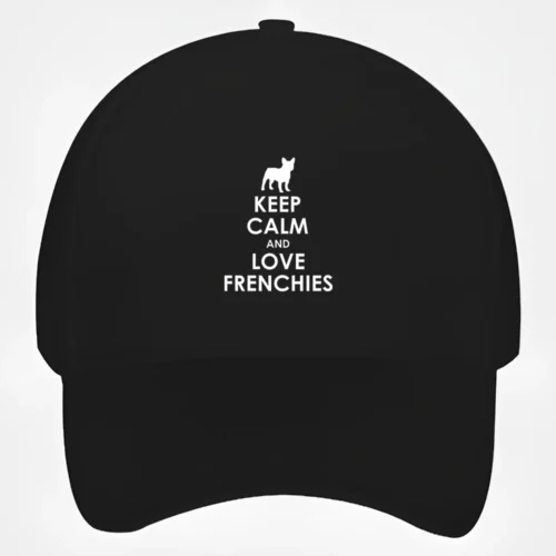 French Bulldog Baseball Cap #506- Keep calm and love frenchies